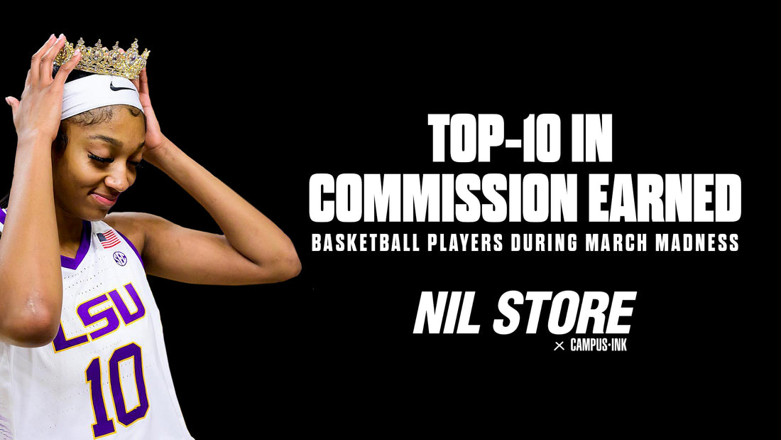NIL Store Top-10 Commission Earners from March Madness
