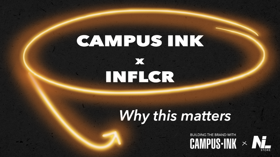 Campus Ink x INFLCR: Why this matters
