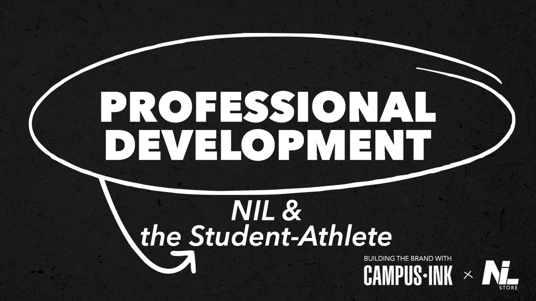Professional Development, NIL, & the Student-Athlete