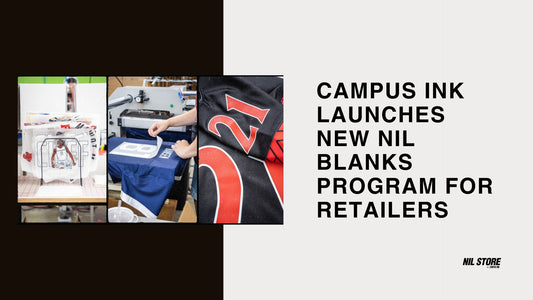 CAMPUS INK LAUNCHES NEW NIL BLANKS PROGRAM FOR RETAILERS