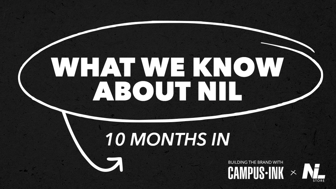 What We Know About NIL: 10 Months In