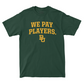 EXCLUSIVE RELEASE: Baylor 'We Pay Players' Tee